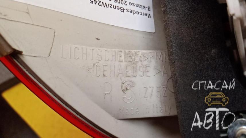 Mercedes-Benz W245 B-klasse Фонарь задний